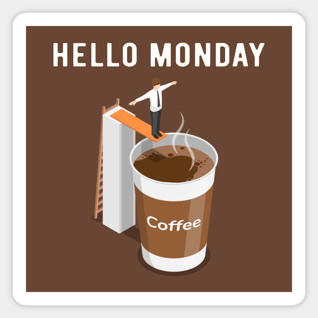 Hello Monday, Can’t Get Enough Coffee Sticker by JayJayJackson